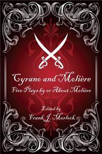 Cyrano and Molière: Five Plays by or About Molière