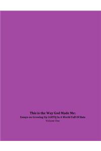 This is the Way God Made Me