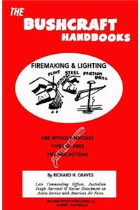 Bushcraft Handbooks - Firemaking & Lighting