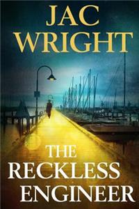 Reckless Engineer