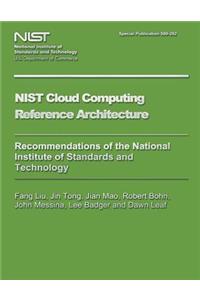 NIST Special Publication 500-292 NIST Cloud Computing Reference Architecture