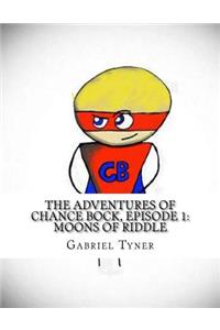 Adventures of Chance Bock, Episode 1
