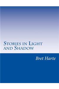 Stories in Light and Shadow