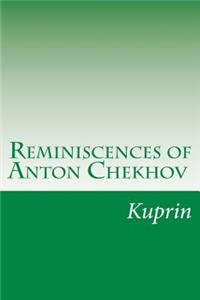 Reminiscences of Anton Chekhov