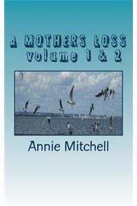 A MOTHERS LOSS volume 1 & 2