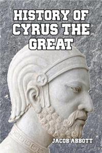 History of Cyrus the Great