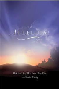 Alleluia! Sunrise Easter Bulletin (Pkg of 50)