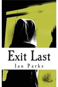 Exit Last