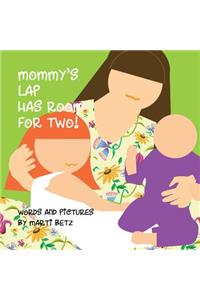 Mommy's Lap Has Room for Two