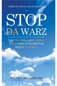 Stop Da Warz