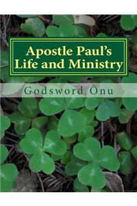 Apostle Paul's Life and Ministry