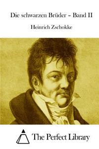 Die schwarzen Brüder - Band II