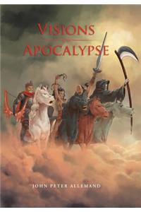 Visions of the Apocalypse