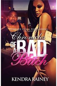 Chronicles of A Bad Bitch