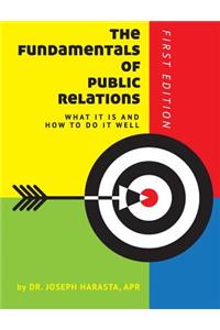 The Fundamentals of Public Relations