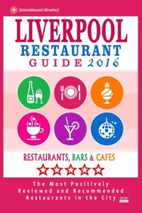 Liverpool Restaurant Guide 2016