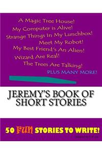 Jeremy's Book Of Short Stories