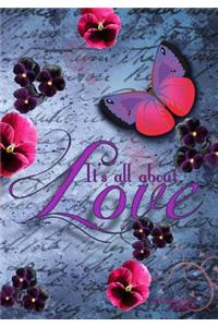 It's All About Love - A Journal