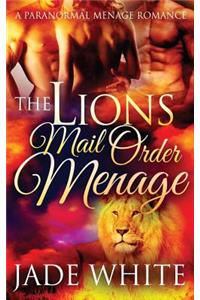 The Lion's Mail Order Menage