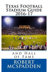 Texas Football Stadium Guide 2016-17