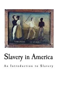 Slavery in America