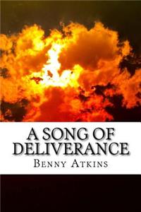 A Song of Deliverance