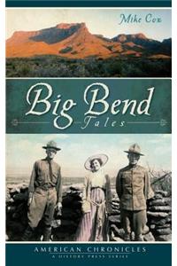 Big Bend Tales