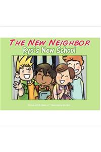 The New Neighbor - Ryo's New School