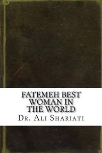 Fatemeh Best Woman in the World