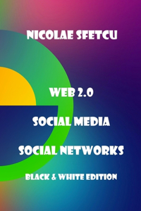 Web 2.0 / Social Media / Social Networks