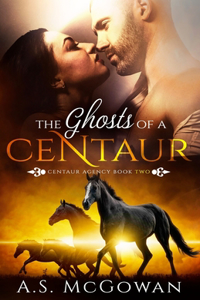 Ghosts of a Centaur