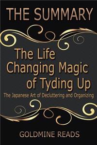 The Summary of the Life Changing Magic of Tyding Up