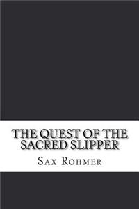 The Quest of the Sacred Slipper