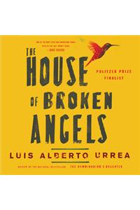 House of Broken Angels Lib/E