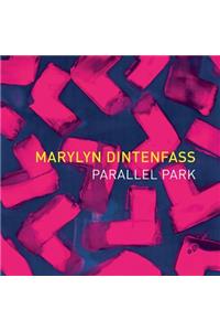 Marylyn Dintenfass: Parallel Park