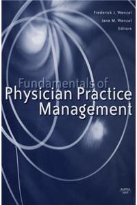Fundamentals of Physician Practice Management