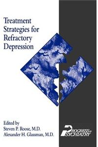 Treatment Strategies for Refractory Depression [Number 25]