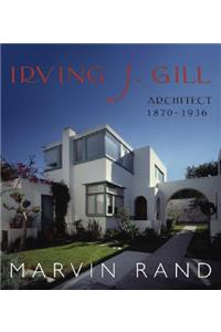 Irving J. Gill