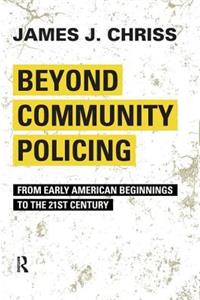 Beyond Community Policing