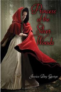 Princess of the Silver Woods