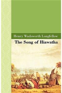 The Song of Hiawatha