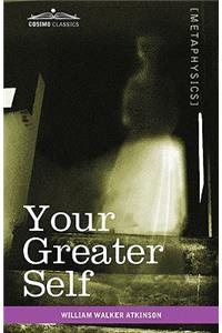 Your Greater Self