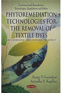 Phytoremediation Technologies for the Removal of Textile Dyes