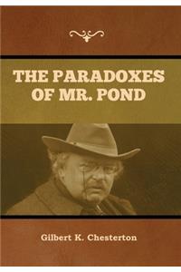 Paradoxes of Mr. Pond