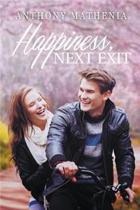 Happiness: Next Exit