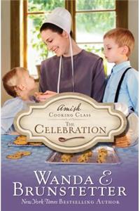 Amish Cooking Class - The Celebration