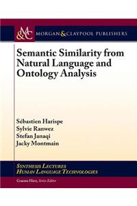 Semantic Similarity from Natural Language and Ontology Analysis
