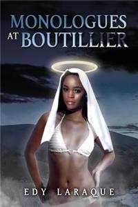 Monologues at Boutillier