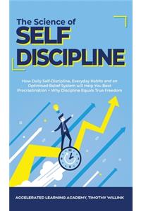 The Science of Self Discipline