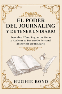 Poder del Journaling y de Tener un Diario